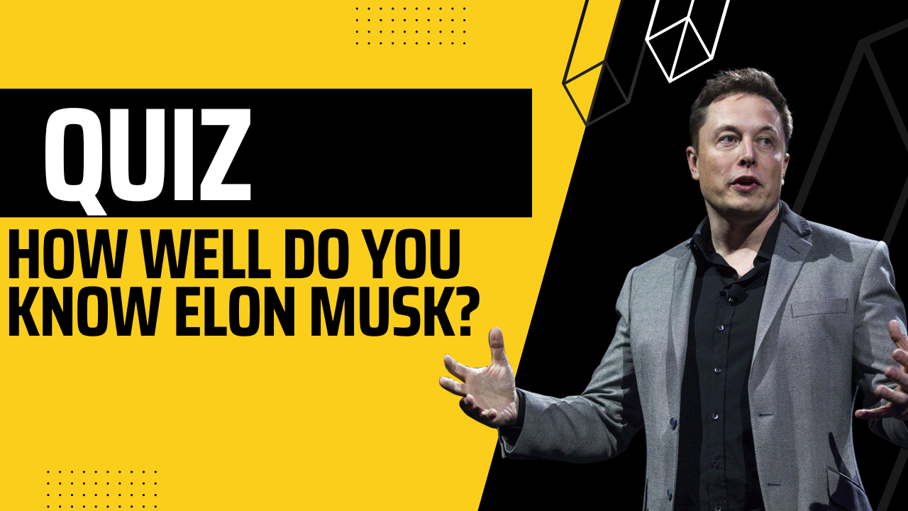 Read more about the article How well do you know Elon Musk? 25 Question Quiz